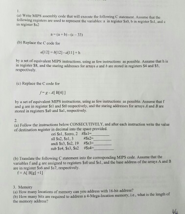 Mips assembly code a) Wrile MIPs assembly code that wi execute