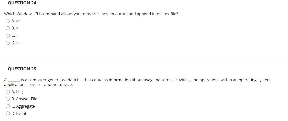  QUESTION 24 Which Windows CLI command allows you to redirect screen
