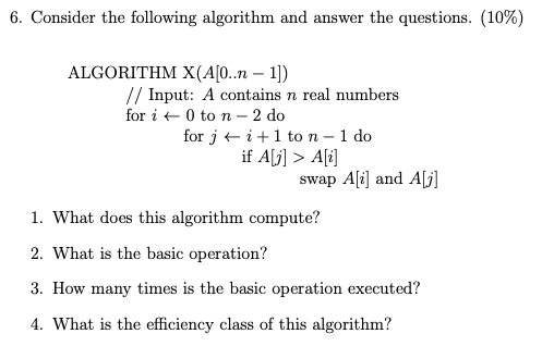6. Consider the following algorithm and answer the questions. (10%) ALGORITHM