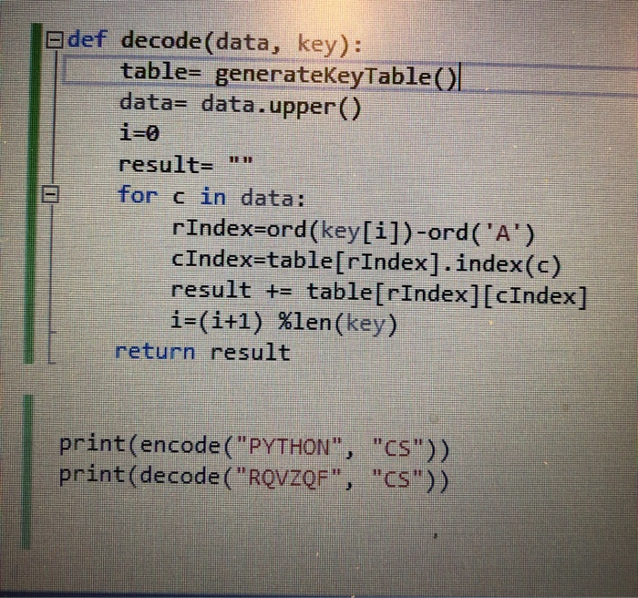 Python: im trying to get the decode function to return the original