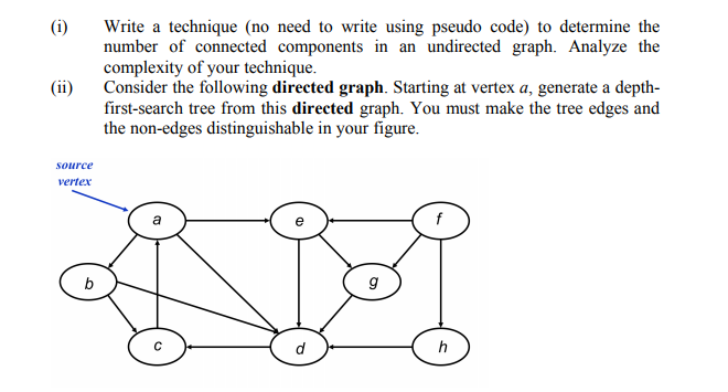 Algorithm queston. Please explain in details :) (i Write a technique (no