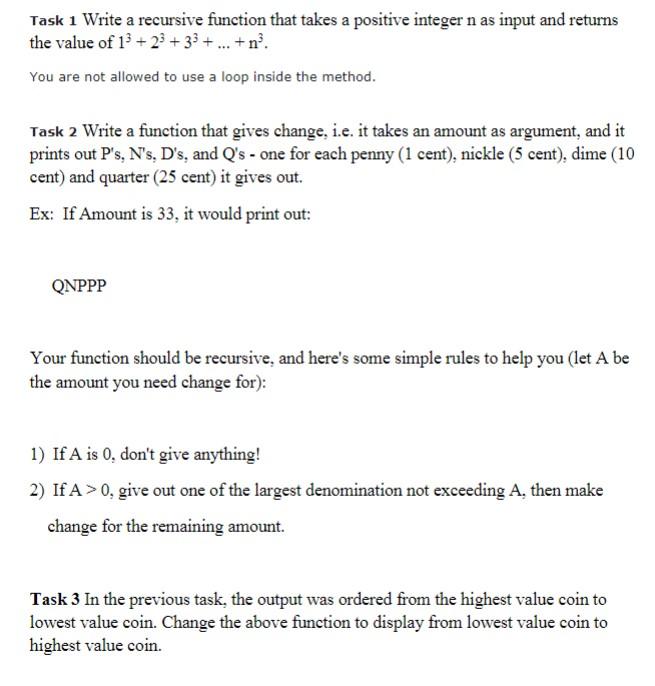 JAVA Task 1 Write a recursive function that takes a positive integer