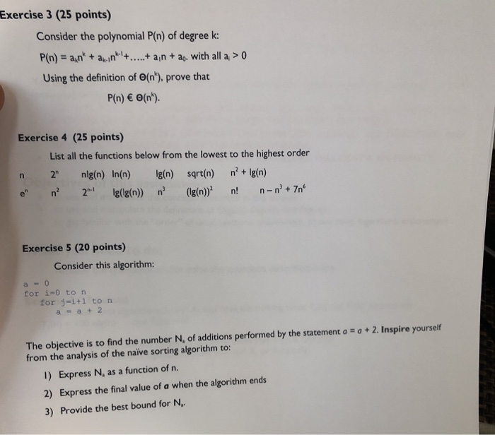  Please solve and justify your answer Exercise 3 (25 points) Consider