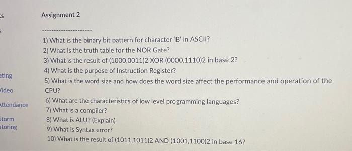 need help with 1-10 1) What is the binary bit pattern for