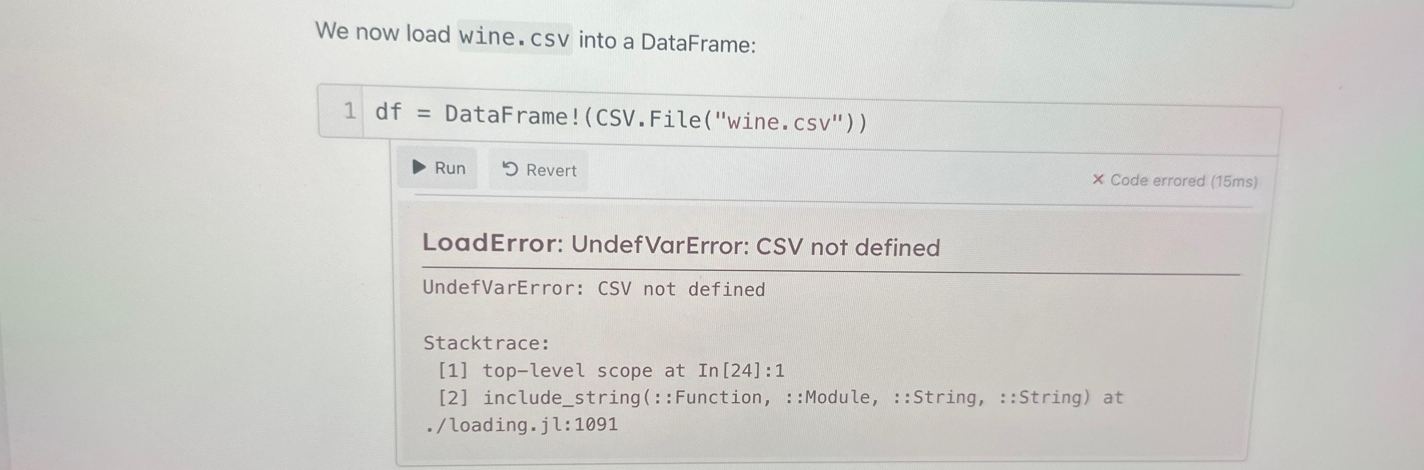  We now load wine. csv into a DataFrame: 1 df =