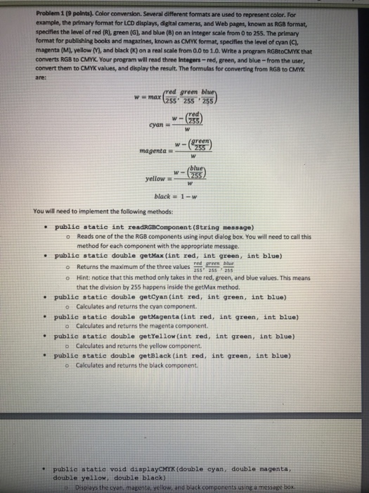  In method readRGBComponent, ignore using an input box. Thank You. Problem