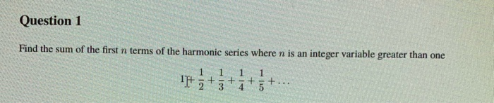 in Matlab I need help creating code Question 1 Find the sum