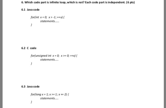  6. Which code part is infinite loop, which is not? Each