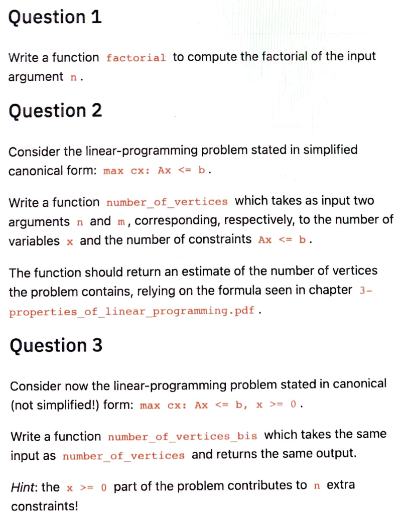 Python Coursework Question 1 Write a function factorial to compute the factorial