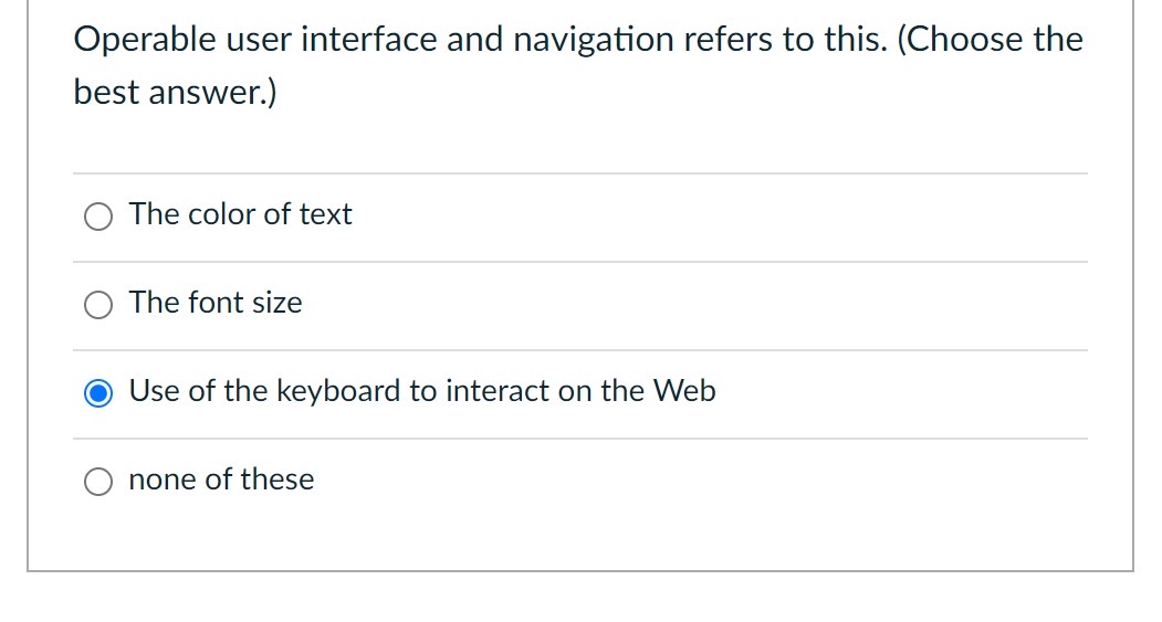  Operable user interface and navigation refers to this. (Choose the best