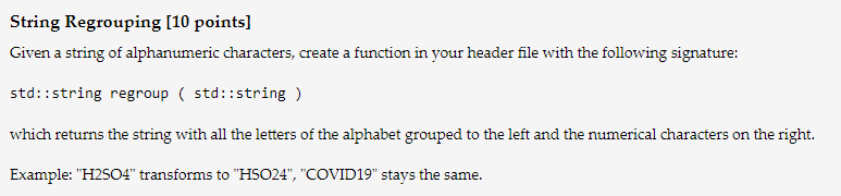 Please do in CPP String Regrouping [10 points] Given a string of