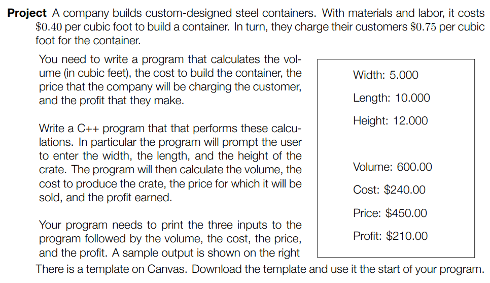 Please Write A C++ program. Will rate, thanks! Project A company builds