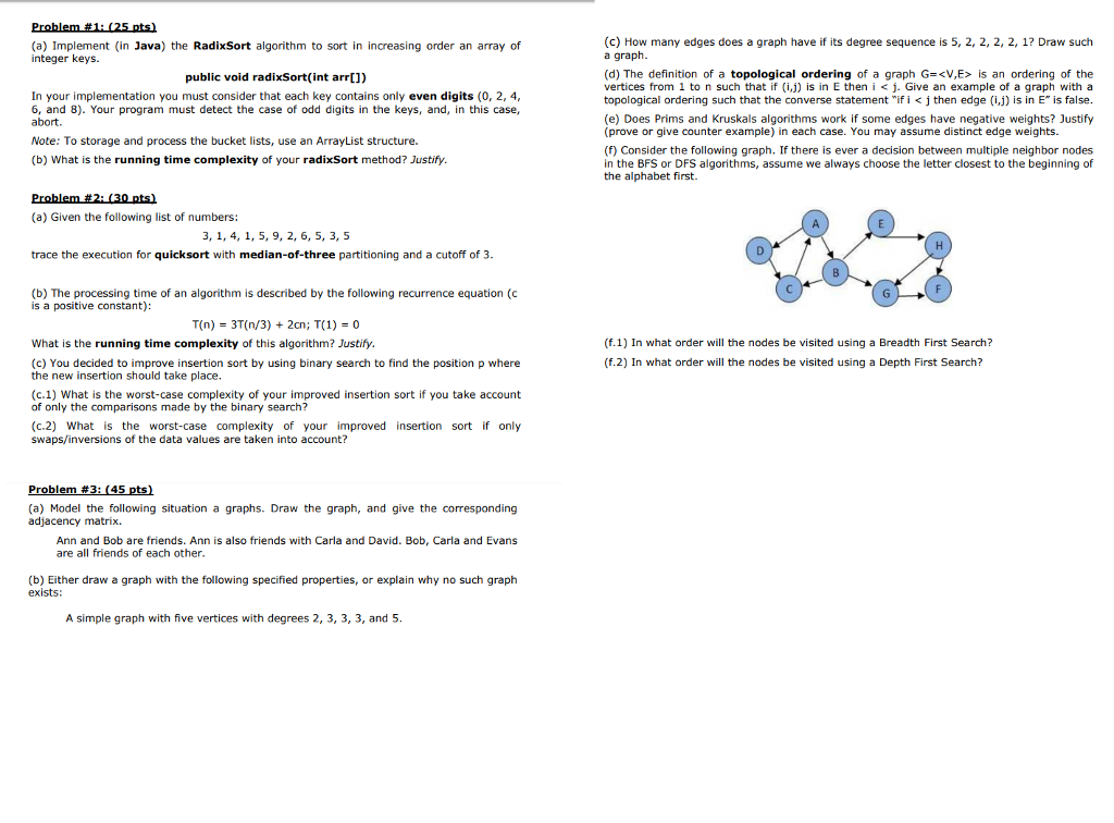  (a) Implement (in Java) the RadixSort algorithm to sort in increasing