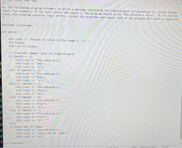  14. The following program attempts to print a message containing the