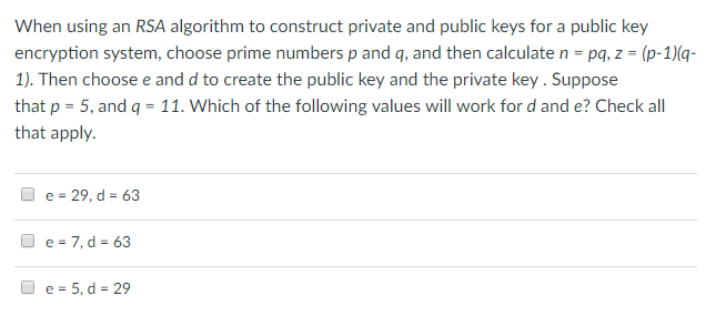 Please explain how you got the answer. When using an RSA algorithm