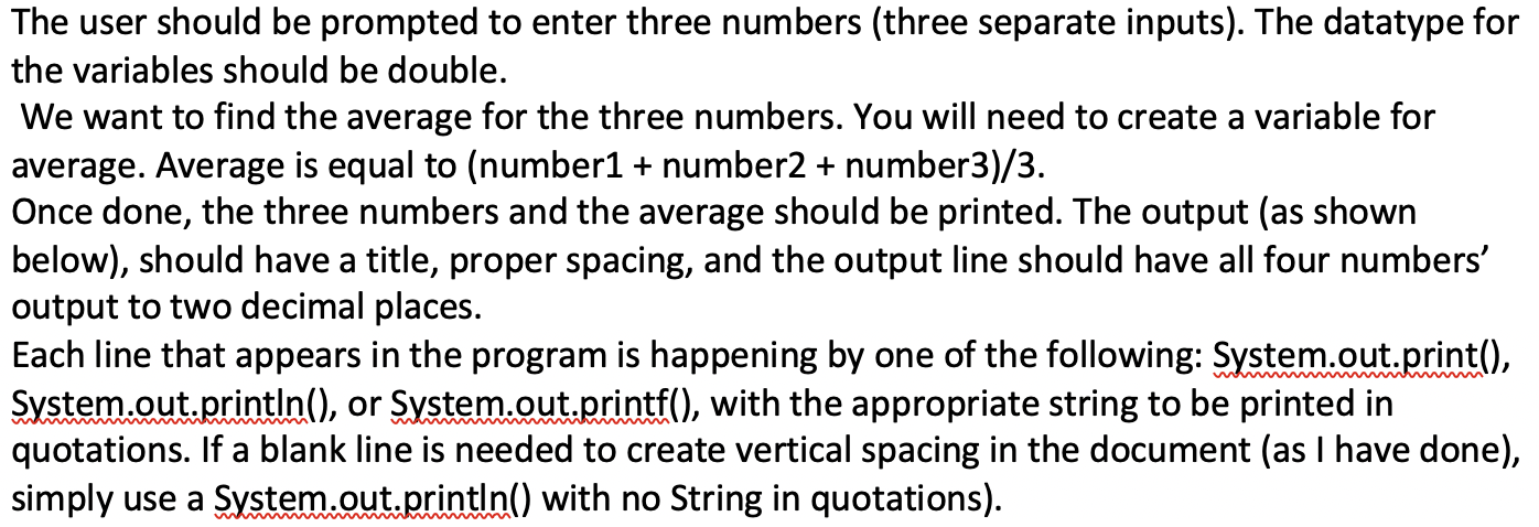 (three separate inputs). The datatype for the variables should be double. We
