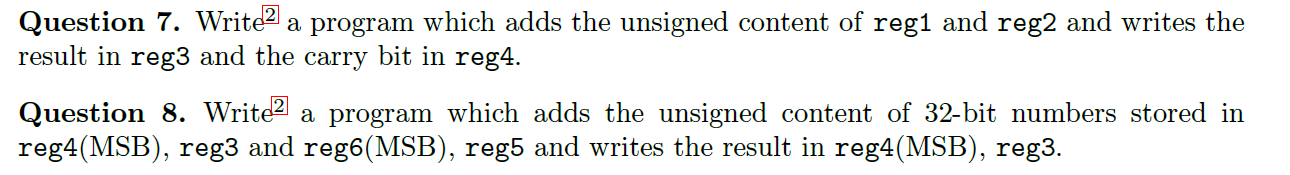 Question 7. Write2 a program which adds the unsigned content of