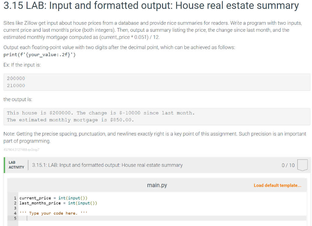  In Python 3.15 LAB: Input and formatted output: House real estate