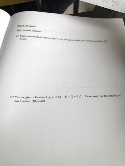  Part 2 (30 points) Short Answer Problems 2.1 Name some methods