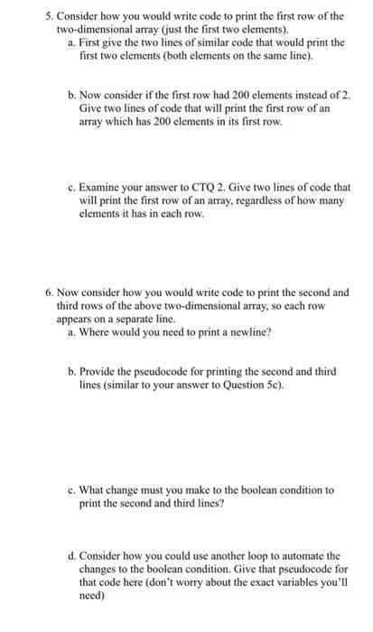  please answer these questions. programming language is java. 5. Consider how