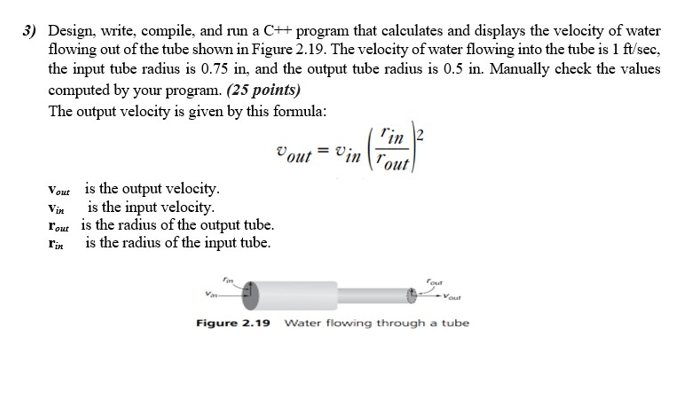  Design, write, compile, and run a C++ program that calculates and