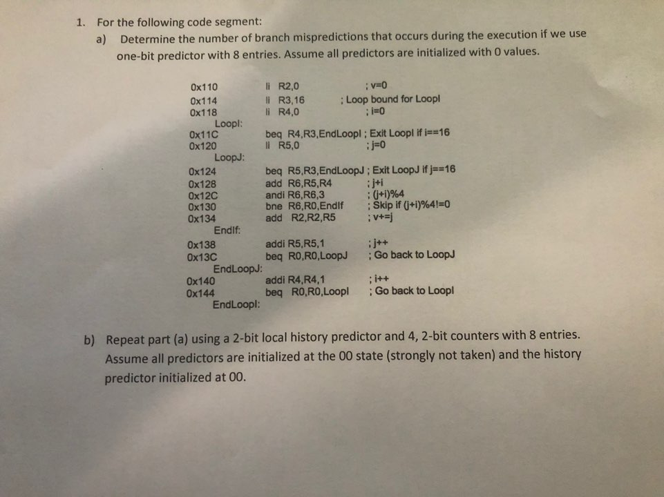  1. For the following code segment: a) Determine the number of