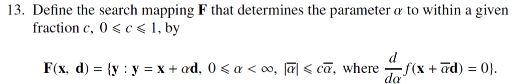 This is a question on non-linear optimization. 13. Define the search mapping