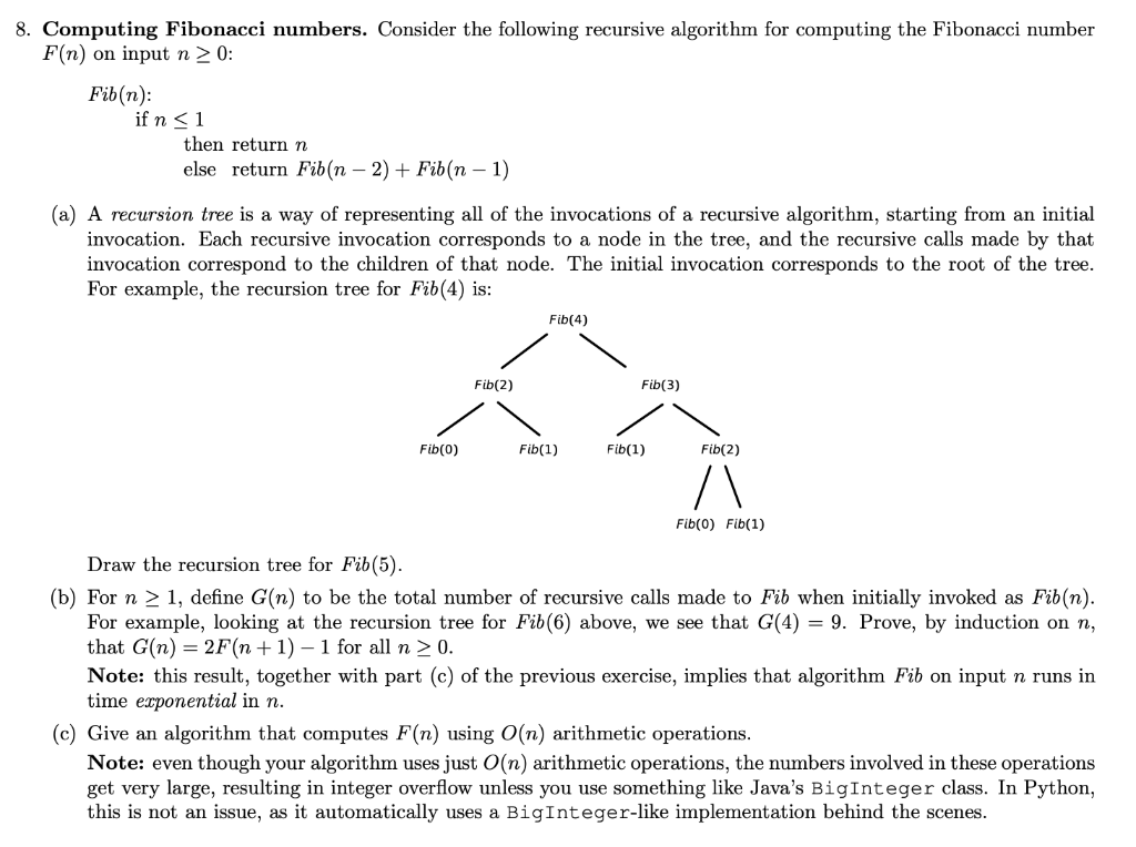  8. Computing Fibonacci numbers. Consider the following recursive algorithm for computing