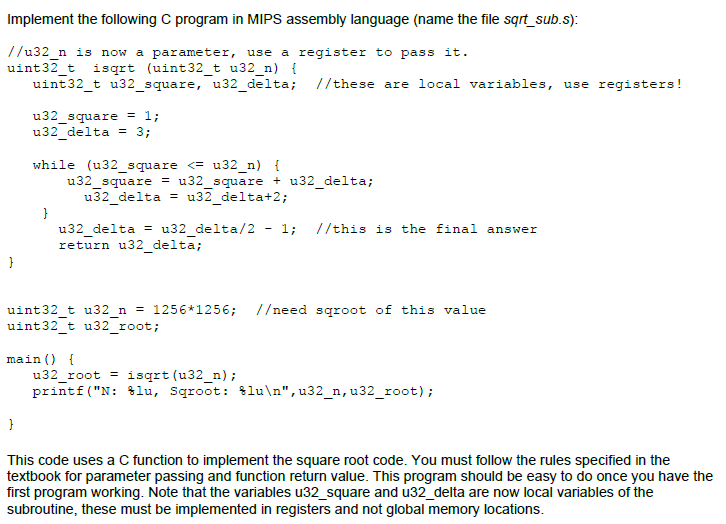  Implement the following C program in MIPS assembly language (name the