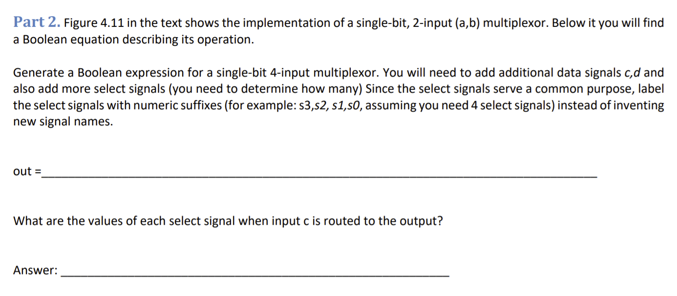 Generate a Boolean expression for a single-bit 4-input multiplexor. You will need