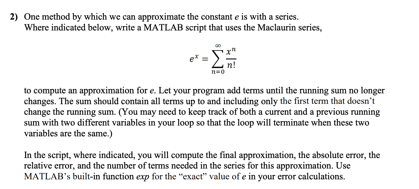 One method by which we can approximate the constant e is with