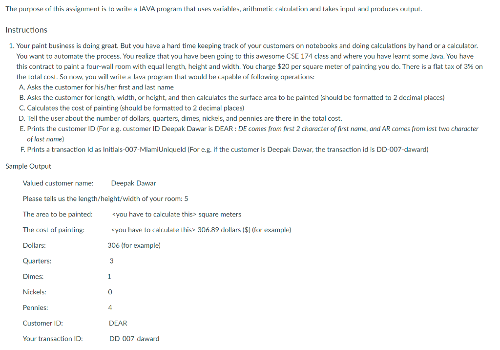  The purpose of this assignment is to write a JAVA program