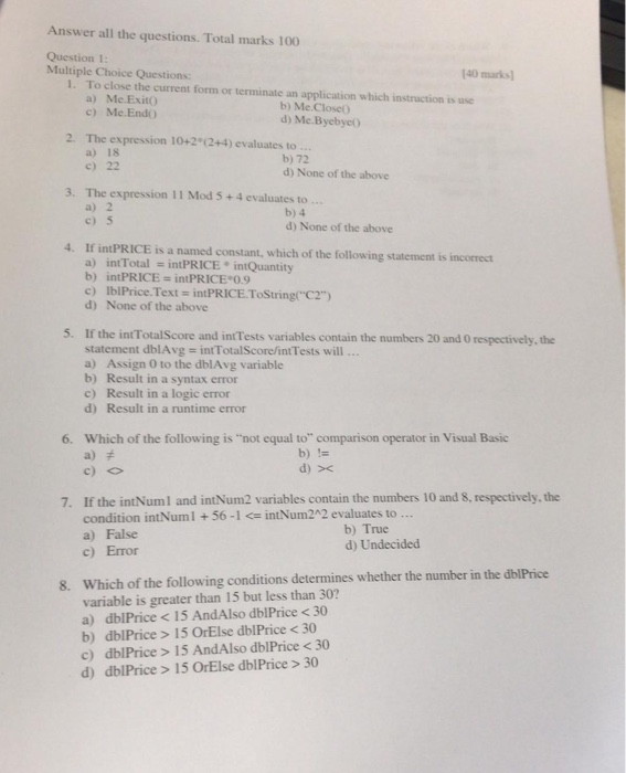  Answer all the questions. Total marks 100 Question 1 Multiple Choice