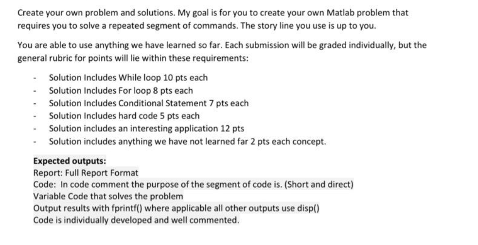 !!!! Please use MATLAB to complete coding assignment. Provide problem statement, results,
