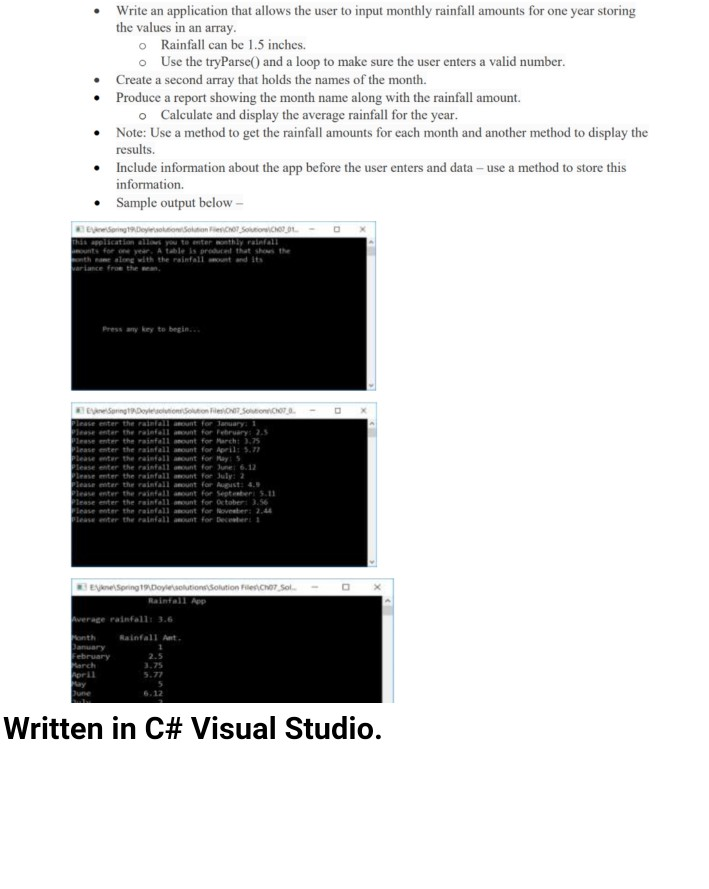  Write an application that allows the user to input monthly rainfall