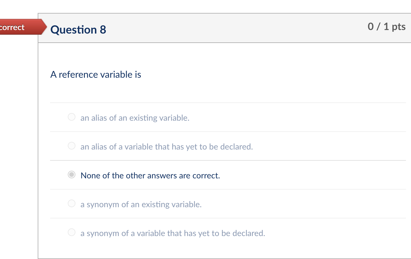 ** IN C++ PLEASE EXPLAIN WHY THANK YOU! correct Question 8