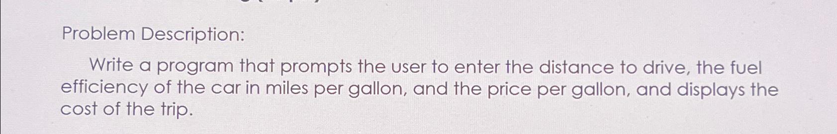  Problem Description: Write a java program that prompts the user to
