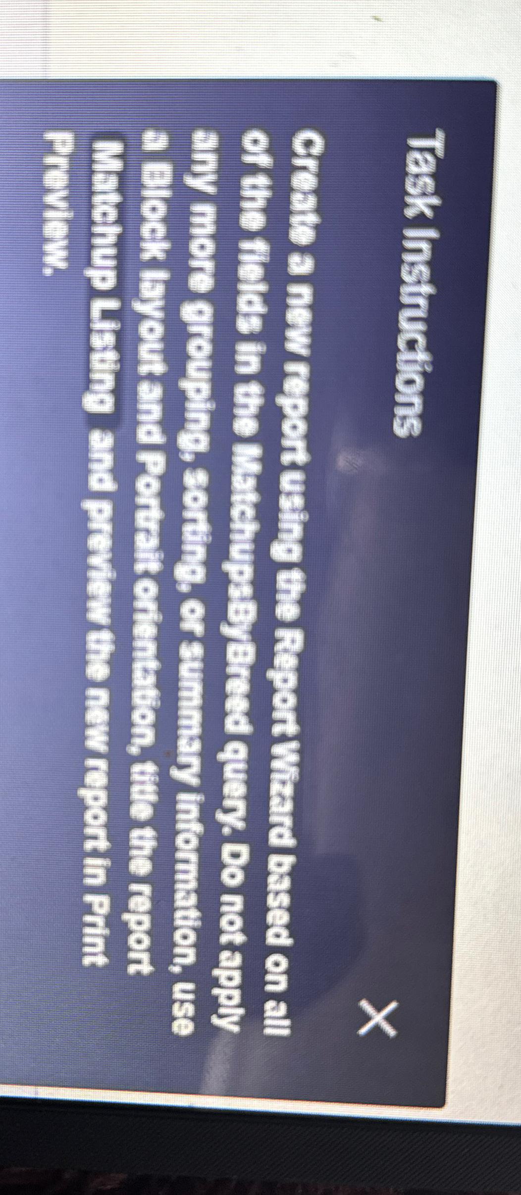  Task Instructions Creato a new report using the Report Writard based