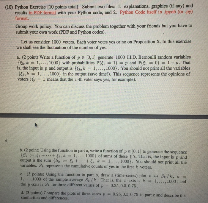  (10) Python Exercise [10 points total]. Submit two files: 1. explanations,