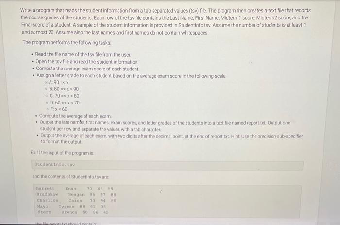  Nrite a program that reads the student information from a tab