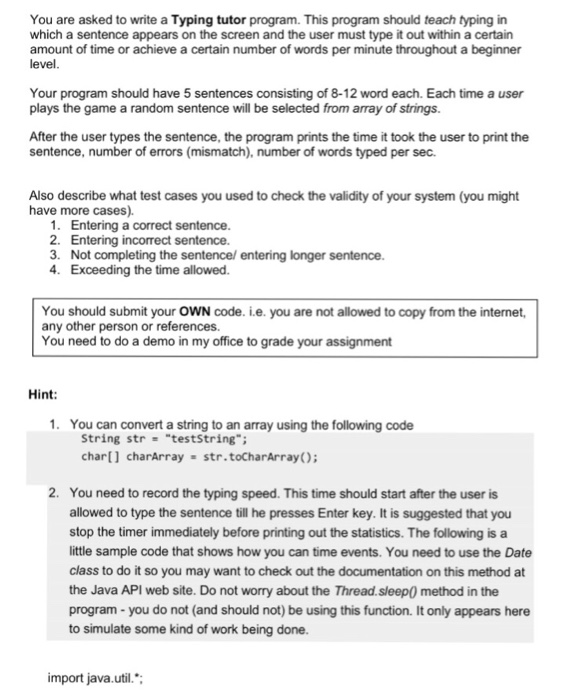  You are asked to write a Typing tutor program. This program