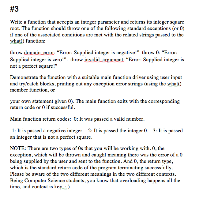  This problem is in C++ #3 Write a function that accepts