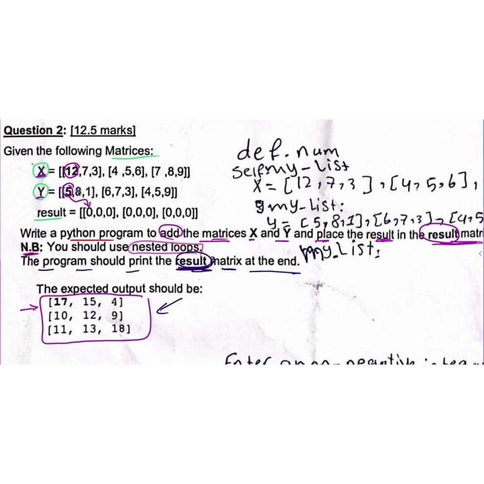  Question 2: [12.5 marks] Given the following Matrices: x=[12735689] 7 7