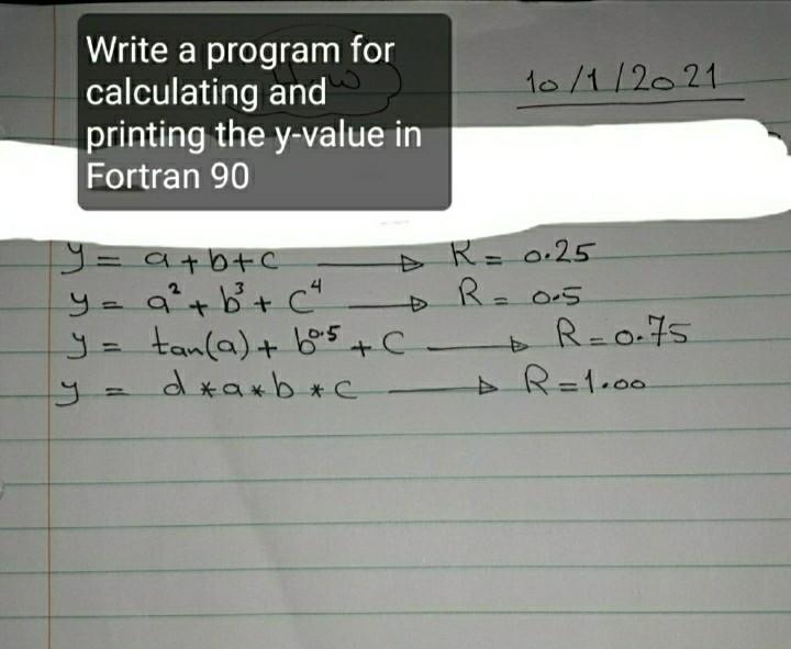 10/1/2021 Write a program for calculating and printing the y-value in