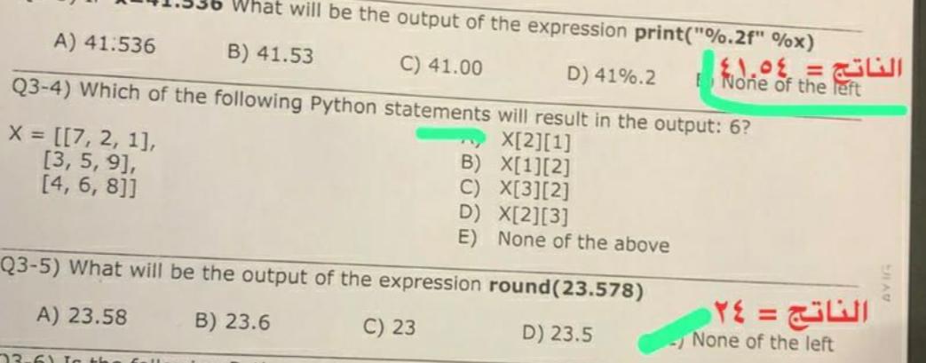 A)41:536 B)41.53 C)41.00 D)41%.2 Q3-4) Which of the following Python statements