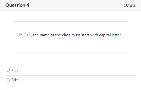 add function members to a structure. True False In C++, the name