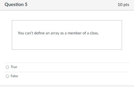 of the class must start with capital letter. True False You can't