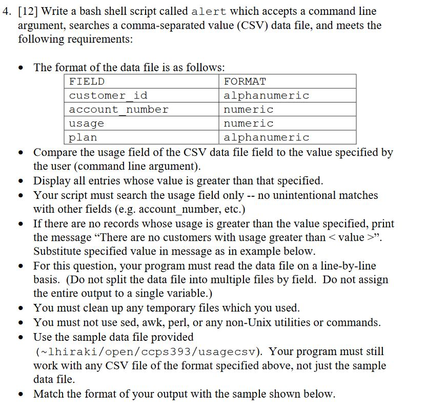  4. [12] Write a bash shell script called alertwhich accepts a
