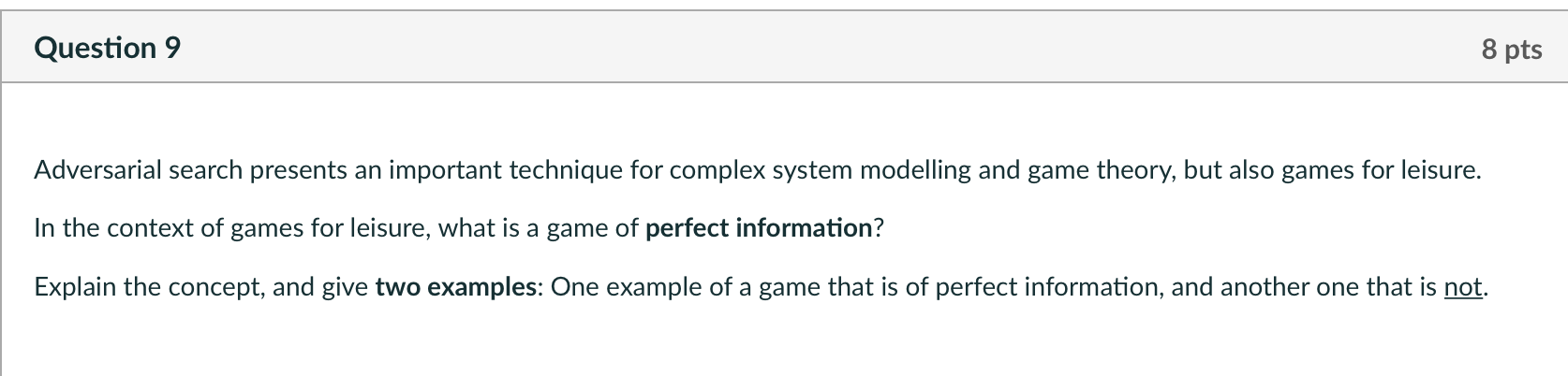 Adversarial search presents an important technique for complex system modelling and