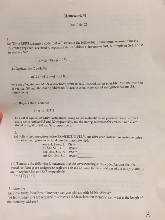  Homework #1 Due Feb. 22 (a write MIPs assembly code that